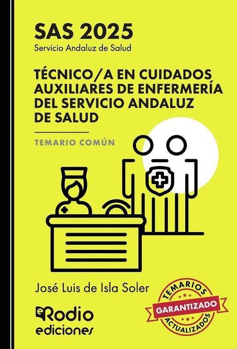 TECNICO EN CUIDADOS AUXILIARES DE ENFERMERIA DEL SERVICIO ANDALUZ DE SALUD. TEMARIO COMÚN | 9791387537654