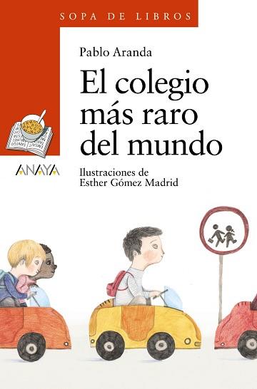 COLEGIO MÁS RARO DEL MUNDO, EL | 9788467861327 | ARANDA, PABLO / GÓMEZ MADRID, ESTHER