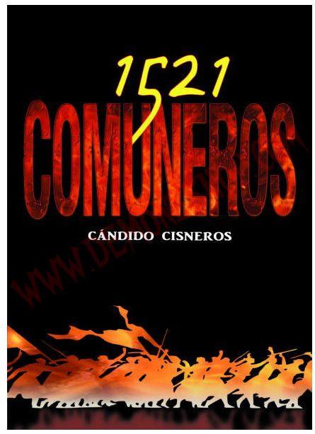 1521 : COMUNEROS | 9788409306442 | CISNEROS, CANDIDO