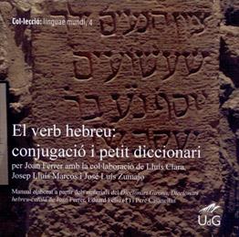 VERB HEBREU, EL : CONJUGACIÓ I PETIT DICCIONARI | 9788484583004 | FERRER COSTA, JOAN