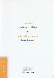 OSCULTOR, L' & SOTA LA LLUM DE NEÓ | 9788493225438 | NOGUERA, LAIA