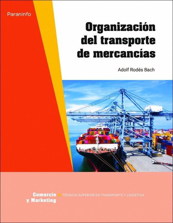 ORGANIZACION DEL TRANSPORTE DE MERCANCIAS | 9788428344395 | RODES BACH, ADOLF