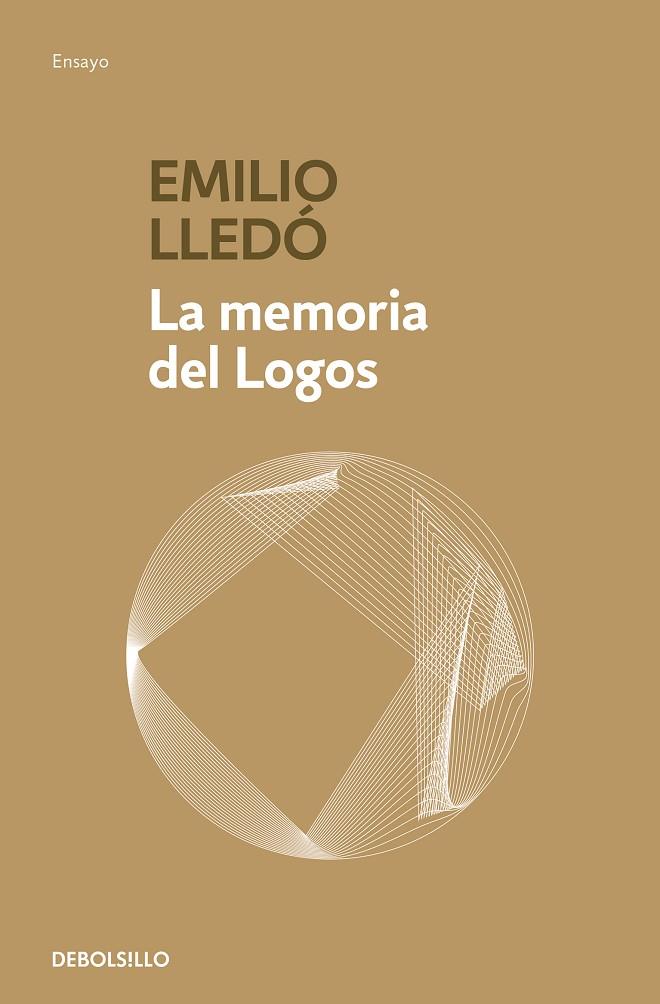 MEMORIA DEL LOGOS, LA | 9788466345248 | LLEDÓ, EMILIO