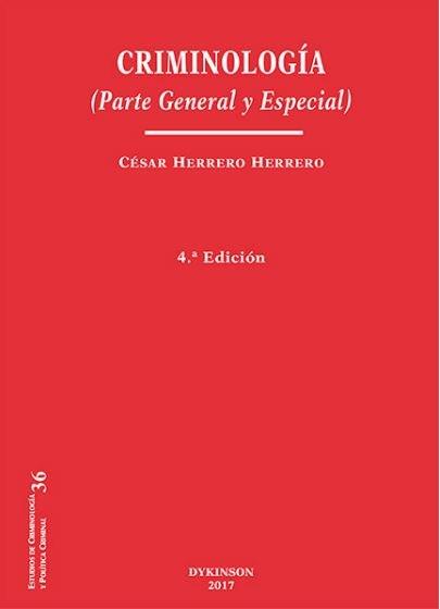 CRIMINOLOGÍA. PARTE GENERAL Y ESPECIAL. | 9788491481966 | HERRERO HERRERO, CÉSAR