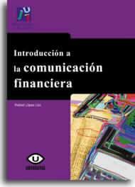 INTRODUCCIÓN A LA COMUNICACIÓN FINANCIERA | 9788480214148 | LÓPEZ LITA, RAFAEL