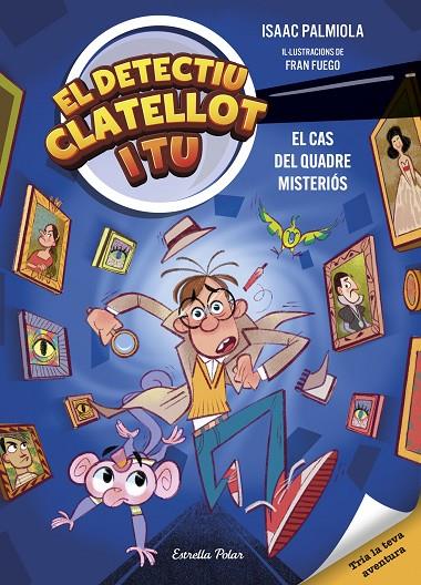 DETECTIU CLATELLOT I TU 1. EL CAS DEL QUADRE MISTERIÓS | 9791387519131 | PALMIOLA, ISAAC