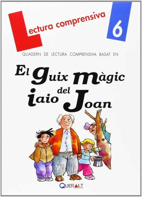 GUIX MÀGIC DE L'AVI JOAN, EL | 9788415960201 | VIANA, MERCÉ