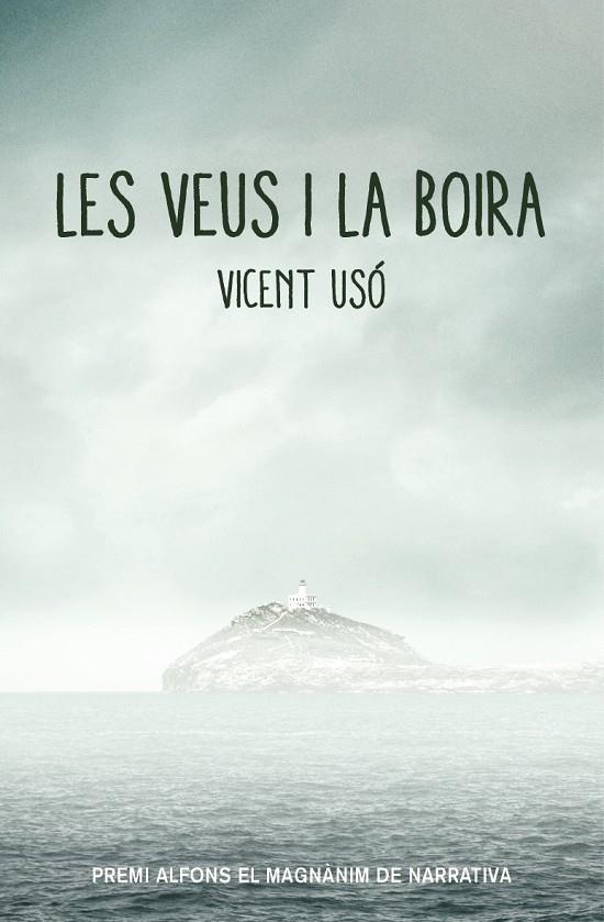 LES VEUS I LA BOIRA | 9788490265512 | USÓ, VICENT