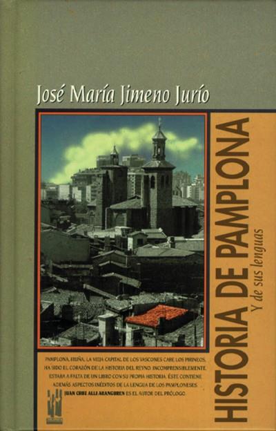 HISTORIA DE PAMPLONA | 9788481360172 | JIMENO JURIO, JOSE Mª