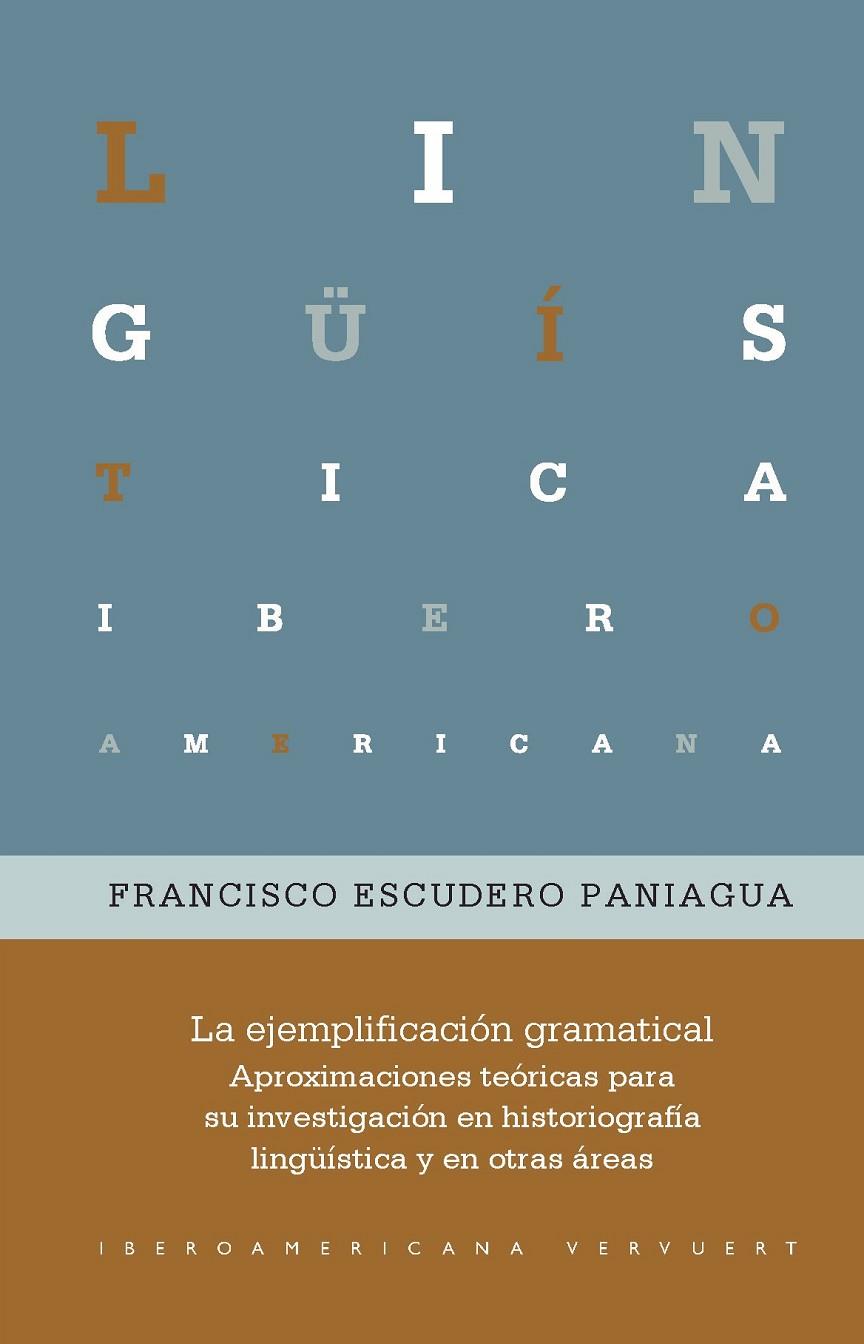 EJEMPLIFICACIÓN GRAMATICAL, LA | 9788491924579 | ESCUDERO PANIAGUA, FRANCISCO