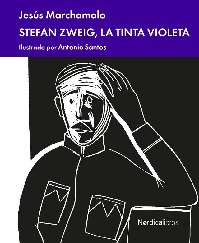 STEFAN ZWEIG. LA TINTA VIOLETA | 9788417651176 | MARCHAMALO, JESUS