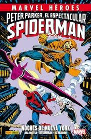 MARVEL HEROES 52 : PETER PARKER, EL ESPECTACULAR SPIDERMAN : NOCHES DE NUEVA YORK | 9788490246528 | MANTLO, BILL