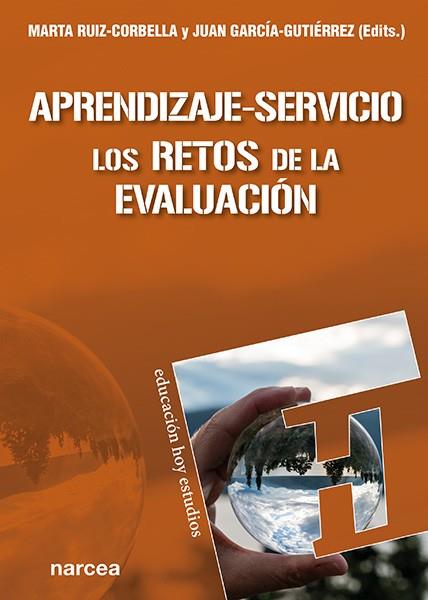 APRENDIZAJE SERVICIO LOS RETOS DE LA EVALUACIÓN | 9788427725317 | RUIZ-CORBELLA, MARTA