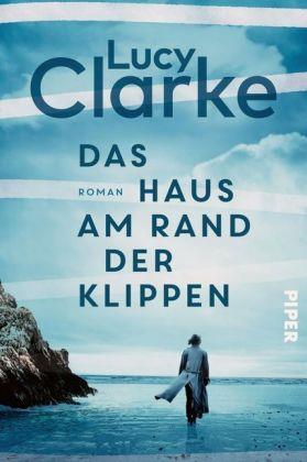 DAS HAUS AM RAND DER KLIPPEN | 9783492061216 | CLARKE, LUCY