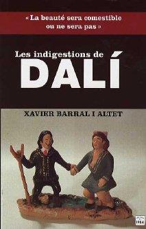 INDIGESTIONS DE DALI | 9788496061187 | BARRAL I ALTET, XAVIER