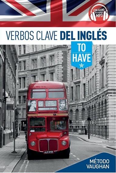 VERBOS CLAVE DEL INGLÉS. TO HAVE | 9788416094646 | BROWN, RICHARD