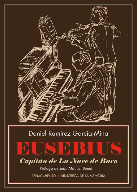 EUSEBIUS, CAPITÁN DE LA NAVE DE BACO | 9788417550455 | RAMIREZ GARCIA-MINA, DANIEL