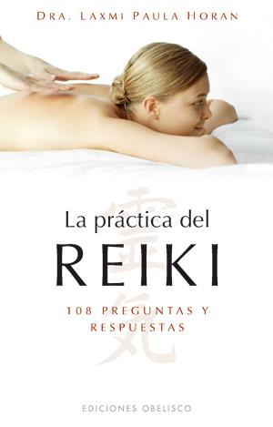 PRACTICA DEL REIKI, LA | 9788497775212 | HORAN, PAULA