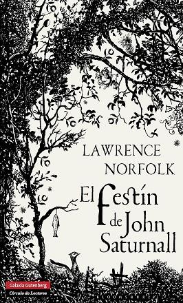 FESTÍN DE JOHN SATURNALL, EL | 9788415472575 | NORFOLK, LAWRENCE