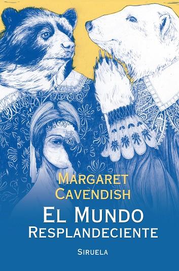 MUNDO RESPLANDENCIENTE, EL | 9788417041366 | CAVENDISH, MARGARET