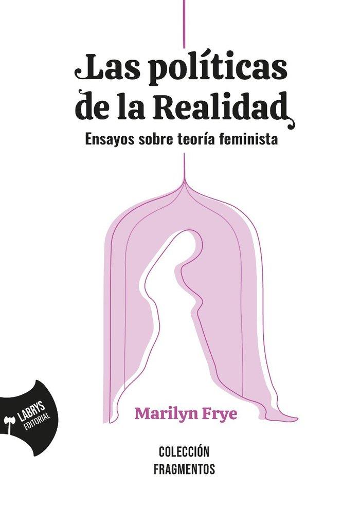 POLÍTICAS DE LA REALIDAD, LAS | 9788412276169 | FRYE, MARILYN