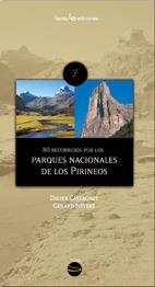 80 RECORRIDOS POR LOS PARQUES NACIONALES DE LOS PIRINEOS | 9788496754355 | CASTAGNET, DIDIER / NÉVERY, GÉRARD