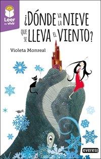 DONDE VA LA NIEVE QUE SE LLEVA EL VIENTO? | 9788419331465 | MONREAL DIAZ, VIOLETA