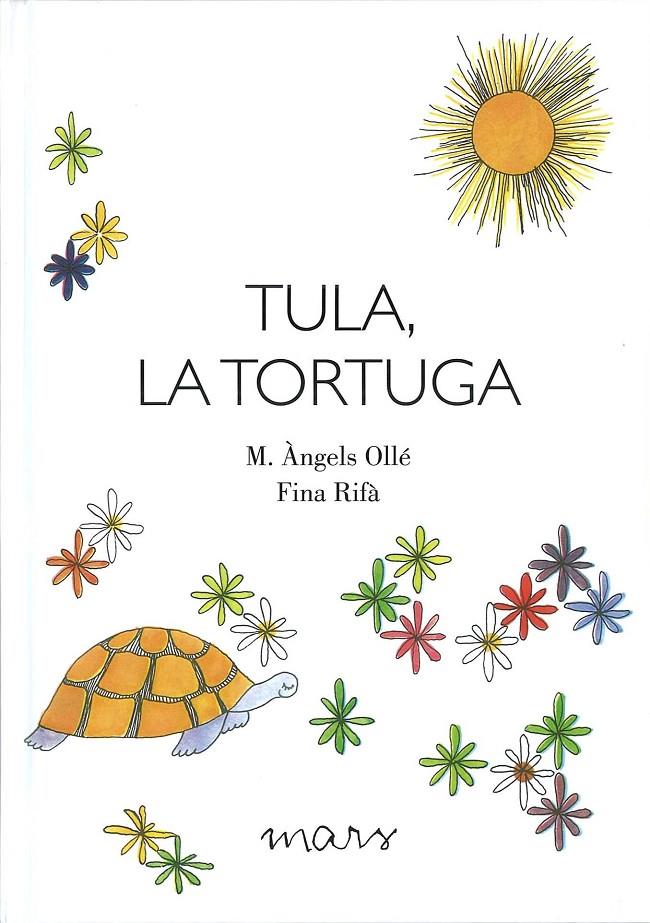 TULA, LA TORTUGA | 9788494843631 | OLLÉ, M. ÀNGELS