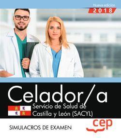 CELADOR. SERVICIO DE SALUD DE CASTILLA Y LEÓN (SACYL). SIMULACROS DE EXAMEN | 9788468198163 | CEP, EDITORIAL