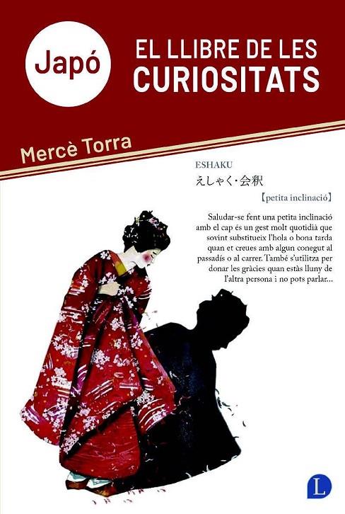 JAPÓ. EL LLIBRE DE LES CURIOSITATS | 9788412707557 | TORRA, MERCÈ