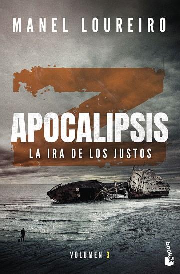 APOCALIPSIS Z 03. LA IRA DE LOS JUSTOS | 9788408293859 | LOUREIRO, MANEL