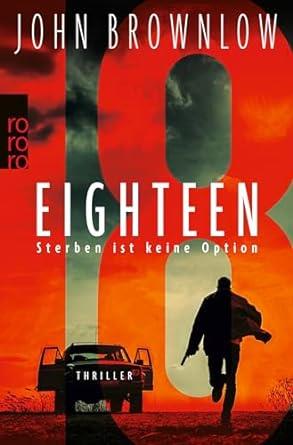 EIGHTEEN | 9783499009327 | BROWNLOW, JOHN