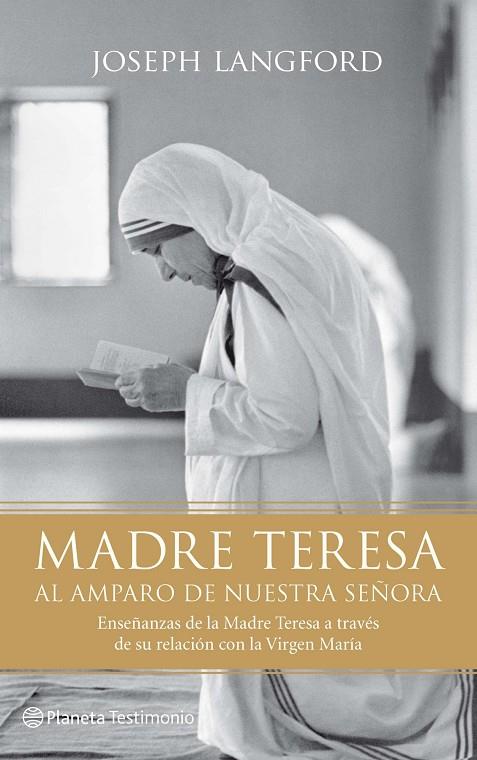 MADRE TERESA AL AMPARO DE NUESTRA SEÑORA | 9788408095965 | LANGFORD, JOSEPH