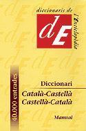 DICCIONARI MANUAL CATALÀ - CASTELLÀ / CASTELLÀ - CATALÀ | 9788441224780 | DICC