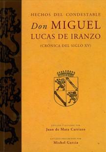 HECHOS DEL CONDESTABLE DON MIGUEL LUCAS DE IRANZO (CRÓNICA DEL SIGLO XV) | 9788447212248 | VARIOS AUTORES