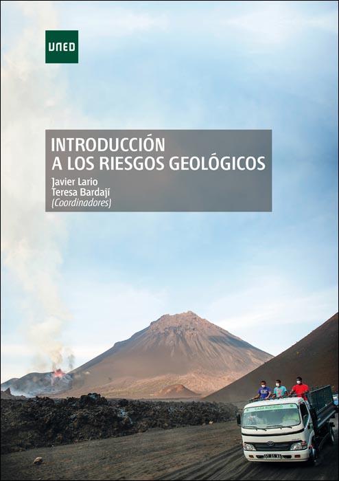 INTRODUCCION A LOS RIESGOS GEOLOGICOS | 9788436270143 | LARIO GÓMEZ, JAVIER