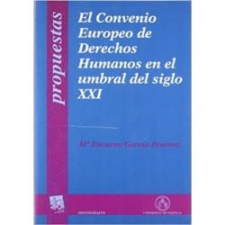 CONVENIO EUROPEO DE DERECHOS HUMANOS EN EL UMBRAL DEL SIGLO XXI, EL | 9788437034744 | GARCÍA JIMÉNEZ, MARÍA ENCARNA