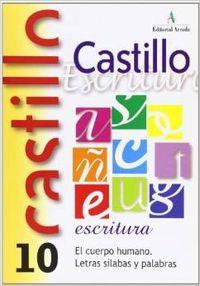 CASTILLO ESCRITURA 10 EL CUERPO HUMANO | 9788486545734
