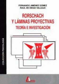 RORSCHACH Y LÁMINAS PROYECTIVAS. TEORÍA E INVESTIGACIÓN | 9788486368388 | JIMÉNEZ GÓMEZ, FERNANDO / DE DIEGO VALLEJO, RAÚL