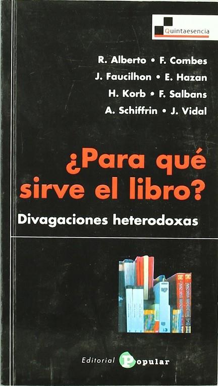 ¿PARA QUÉ SIRVE EL LIBRO? | 9788478844258 | VARIOS AUTORES