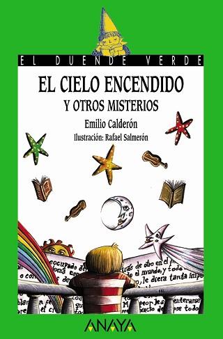 CIELO ENCENDIDO Y OTROS MISTERIOS, EL | 9788466736848 | CALDERÓN, EMILIO / SALMERÓN LÓPEZ, RAFAEL