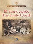 SNARK CAZADO, EL / THE HUNTED SNARK | 9788499692098 | VALLEDOR DE LOZOYA, ARTURO