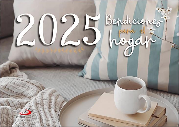 CALENDARIO BENDICIONES PARA EL HOGAR 2025 | 9788428571531 | EQUIPO SAN PABLO