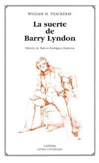 SUERTE DE BARRY LYNDON, LA | 9788437623368 | THACKERAY, WILLIAM M.