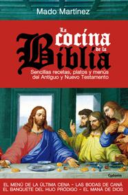 COCINA DE LA BIBLIA, LA | 9788494125867 | MARTÍNEZ MUÑOZ, MADO