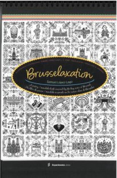 BRUSSELAXATION | 9788419555199 | LOPEZ LAGO, SAMUEL