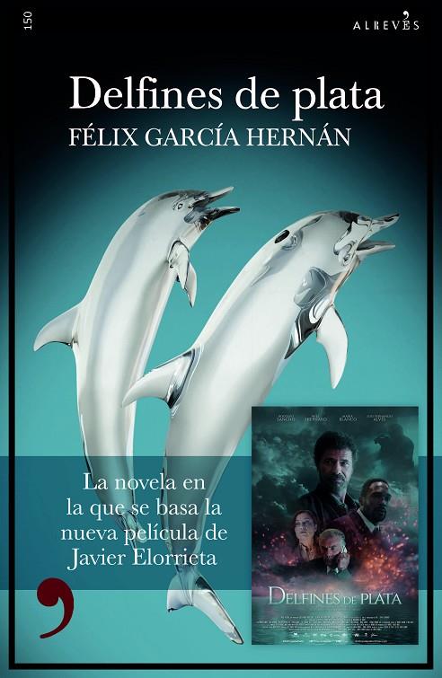 DELFINES DE PLATA | 9788419615046 | GARCIA HERNAN, FELIX