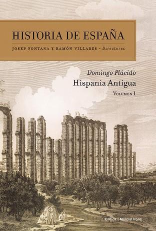 HISTORIA DE ESPAÑA I : HISPANIA ANTIGUA | 9788474239157 | PLÁCIDO, DOMINGO