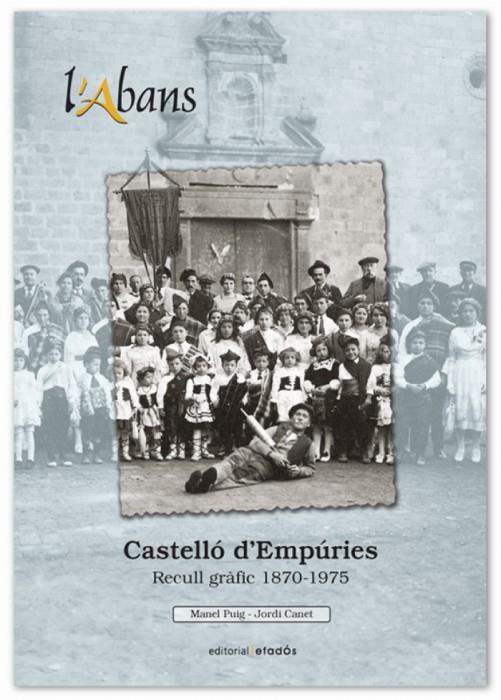 ABANS DE CASTELLÓ D'EMPÚRIES, L' | 9788495550873 | PUIG, MANEL / CANET, JORDI