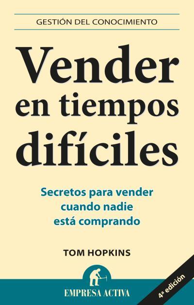 VENDER EN TIEMPOS DIFÍCILES | 9788492452613 | HOPKINS, TOM